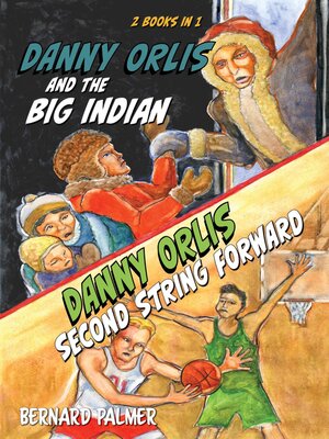 cover image of Danny Orlis and the Big Indian and Second String Forward